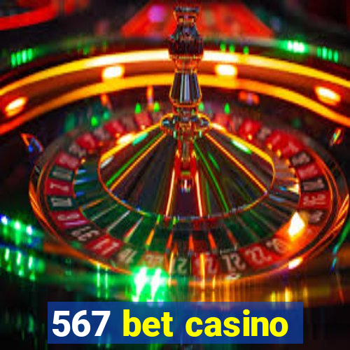 567 bet casino